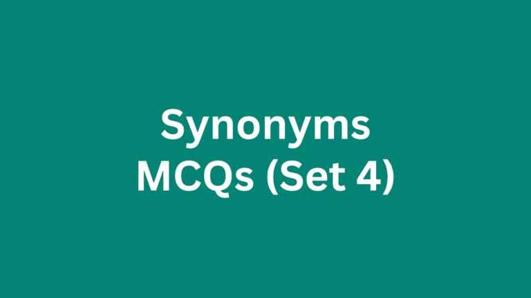Synonyms MCQs (Set 4)