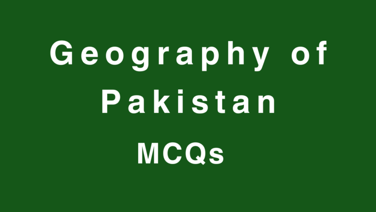 Geography of Pakistan MCQs