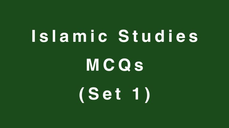 Islamic Studies MCQS (Set 1)